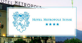HOTEL METROPOLE SUISSE